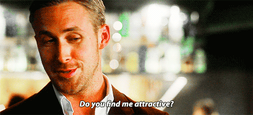 ryan-gosling-do-you-find-me-attractive-stupid-crazy-love